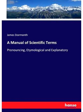 预订 A Manual of Scientific Terms: 9783337337995