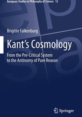 【预订】Kant’s Cosmology: From the Pre-Critical System to the Antinomy of Pure Reason 9783030522926