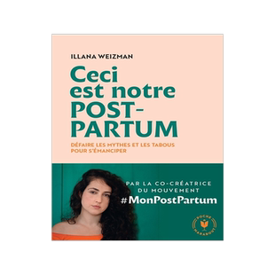 预订 Ceci est notre post-partum : défaire les mythes et les tabous pour s’émanciper