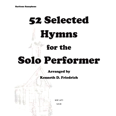 预订 52 Selected Hymns for the Solo Performer-bari sax version: 9781500896997
