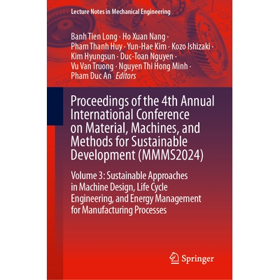 预订 Proceedings of the 4th Annual International Conference on Material, Machines, and Methods for Sustainable Developme