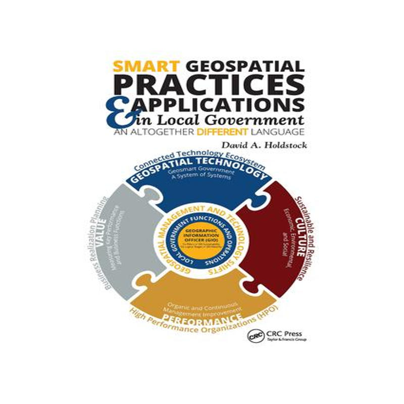 [预订]Smart Geospatial Practices and Applications in Local Government 9781032474977