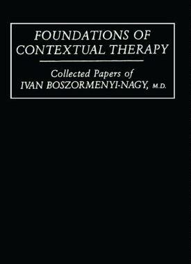 【预订】Foundations Of Contextual Therapy:..Collected Papers Of Ivan