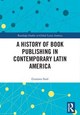 预订 []A History of Book Publishing in Contemporary Latin America 9780367509910