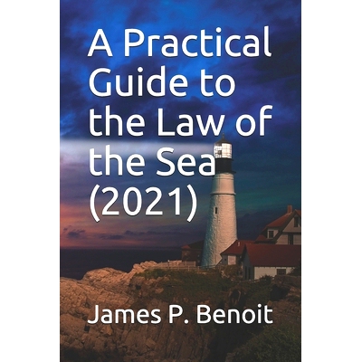 预订 A Practical Guide to the Law of the Sea: 9781699495070