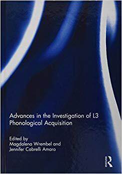 【预售】Advances in the Investigation of L3 Phonological Acquisition