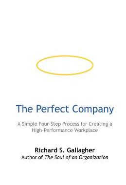 预订 The Perfect Company: A Simple Four-Step Process for Creating a High-Performance Workplace