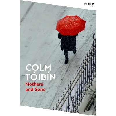 母与子 科尔姆·托宾 英文原版 Colm Tóibín 短篇小说集 Mothers and Sons