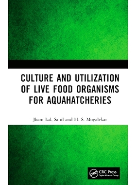 预订 Culture and Utilization of Live Food Organisms for Aquahatcheries: 9781032822662