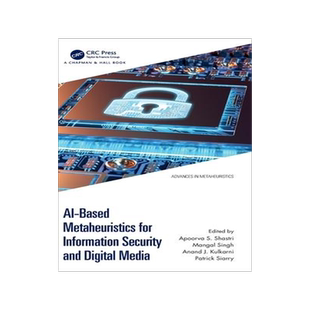 [预订]AI-Based Metaheuristics for Information Security and Digital Media 9780367615420