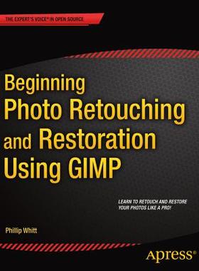 预订 Beginning Photo Retouching and Restoration Using GIMP