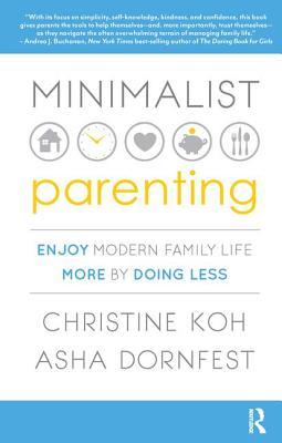【预订】Minimalist Parenting