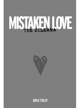 预订 Mistaken Love the Dilemma: Understand why loving relationships are starving for love: 9798889929710