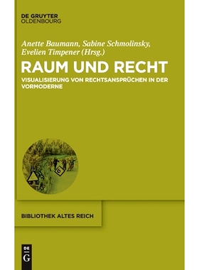预订 Raum und Recht: Visualisierung von Rechtsansprüchen in der Vormoderne: 9783110683295