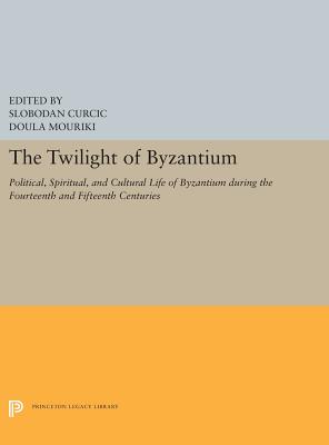 【预订】The Twilight of Byzantium
