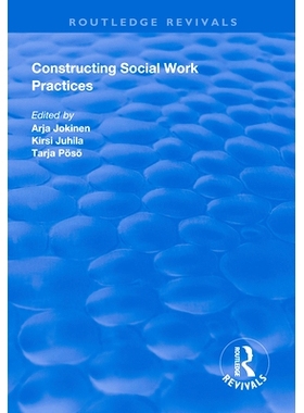 预订 Constructing Social Work Practices: 9781138611344