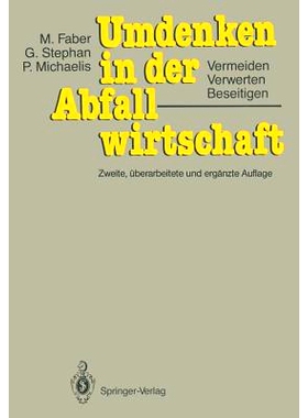预订 Umdenken in der Abfallwirtschaft: Vermeiden, Verwerten, Beseitigen: 9783540518396