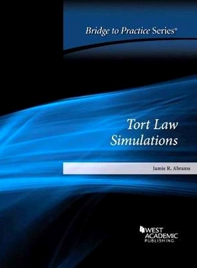 预订 Tort Law Simulations: Bridge to Practice: 9781684673148