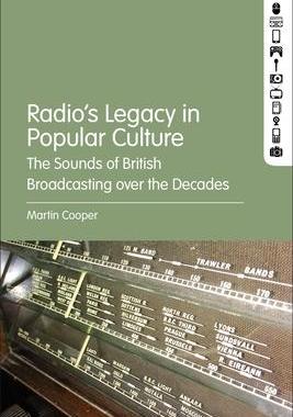 [预订]Radio’s Legacy in Popular Culture: The Sounds of British Broadcasting over the Decades 9781501388231