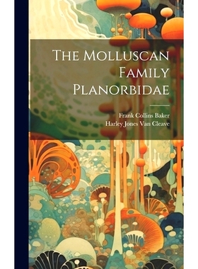 预订 The Molluscan Family Planorbidae: 9781019944431