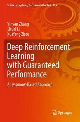 【预订】Deep Reinforcement Learning with Guaranteed Performance