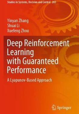 【预订】Deep Reinforcement Learning with Guaranteed Performance