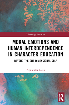 【预订】Moral Emotions and Human Interdependence in Character Education 9780367503307