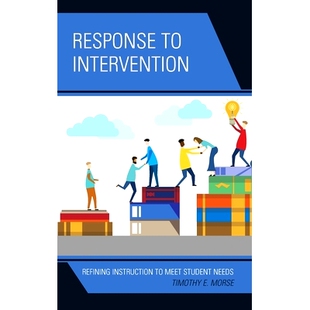 干预反应 9781475844078 Intervention Meet Student Instruction Refining 细化教学以满足学生需求 预订 Needs Response