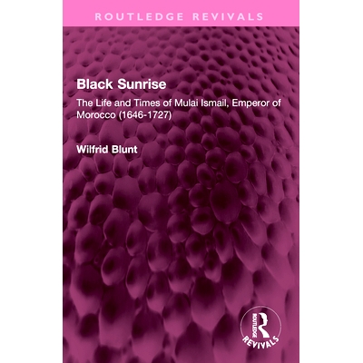 The Life and Times of Mulai Ismail, Empe