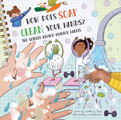 【预订】How Does Soap Clean Your Hands?: The Science Behind Healthy Habits