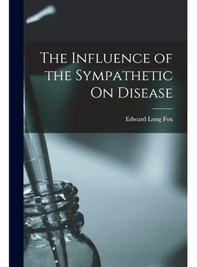 预订 The Influence of the Sympathetic On Disease