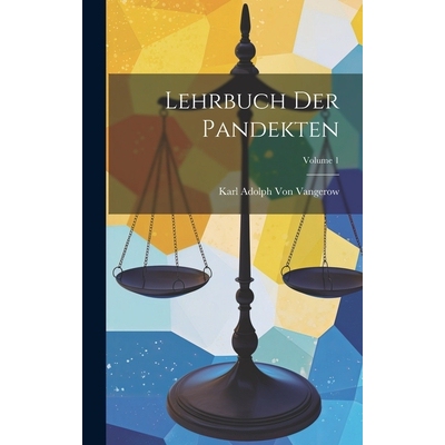 预订 Lehrbuch Der Pandekten; Volume 1: 9781021154545