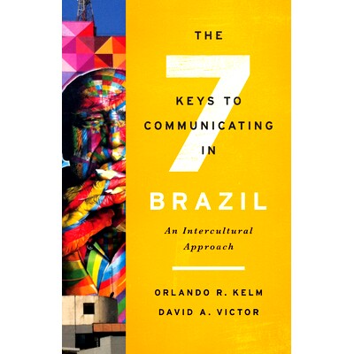 预订 The Seven Keys to Communicating in Brazil: An Intercultural Approach: 9781626163515