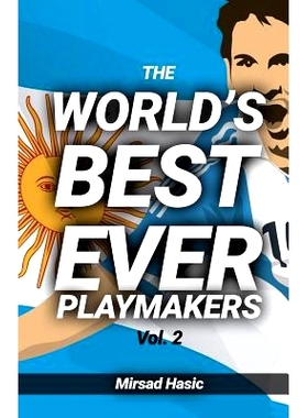 预订 The World’s Best Ever Playmakers: 9781540553003