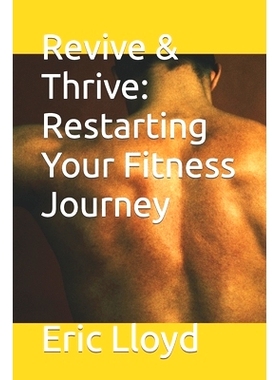 预订 Revive & Thrive: Restarting Your Fitness Journey: 9798322035305