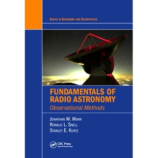 Fundamentals of Radio Astronomy: Observational Methods 射电天文学基础:观测方法(丛书): 9780367575236