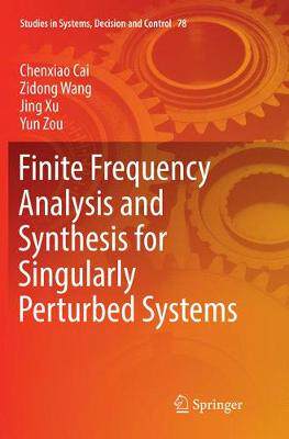 【预订】Finite Frequency Analysis and Synthesis for Singularly Perturbed Systems