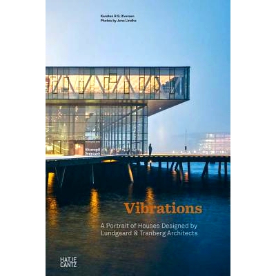 预订 A Portrait Of Houses Designed By Lundgaard & Tranberg Archit: Vibrations 由伦加德和特兰贝里建筑师设计的房屋：振动:
