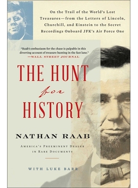 预订 The Hunt for History: On the Trail of the World’s Lost Treasures-From the Letters of Lincoln, Churchill, and Einst