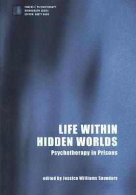 【预订】Life Within Hidden Worlds: Psychotherapy in Prisons