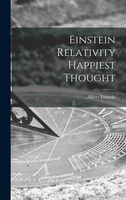 [预订]Einstein Relativity Happiest Thought 9781013402906