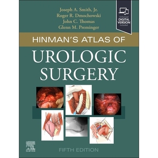 预售 Hinman’s Atlas of Urologic Surgery 欣曼泌尿外科图谱: 9780323936118