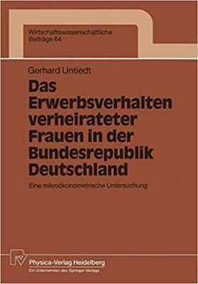 【预订】Das Erwerbsverhalten verheirateter Frauen in der Bundesrepublik Deutschland 9783790806090