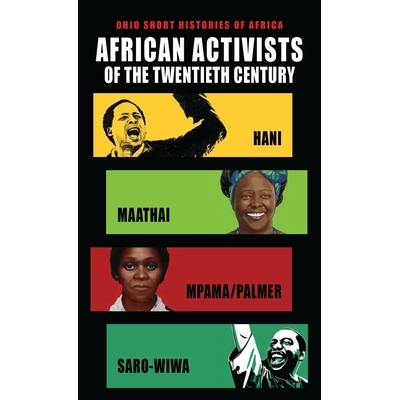 Hani, Maathai, Mpama/Palmer, Saro-Wiwa