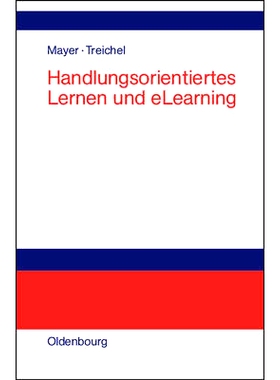 预订 Handlungsorientiertes Lernen und eLearning: Grundlagen und Praxisbeispiele: 9783486200218