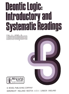 预订 Deontic Logic: Introductory and Systematic Readings: 9789027713025