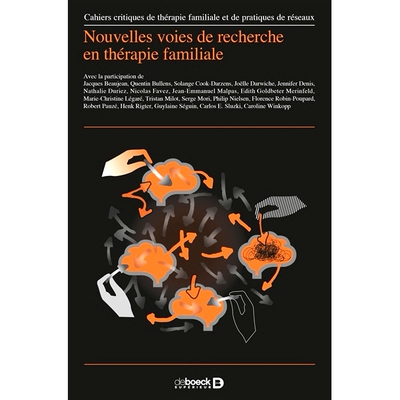 预订 Cahiers critiques de thérapie familiale et de pratiques de réseaux, n° 69. Nouvelles voies de recherche en thér