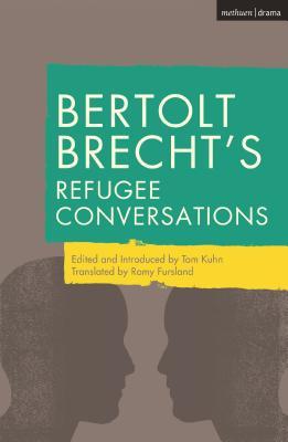 【预订】Bertolt Brecht’s Refugee Conversations