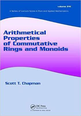 【预售】Arithmetical Properties of Commutative Rings and Monoids