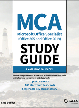 【预订】Mca Microsoft Office Specialist (Office 365 And Office 2019) Study Guide - Excel Assoc 9781119718246